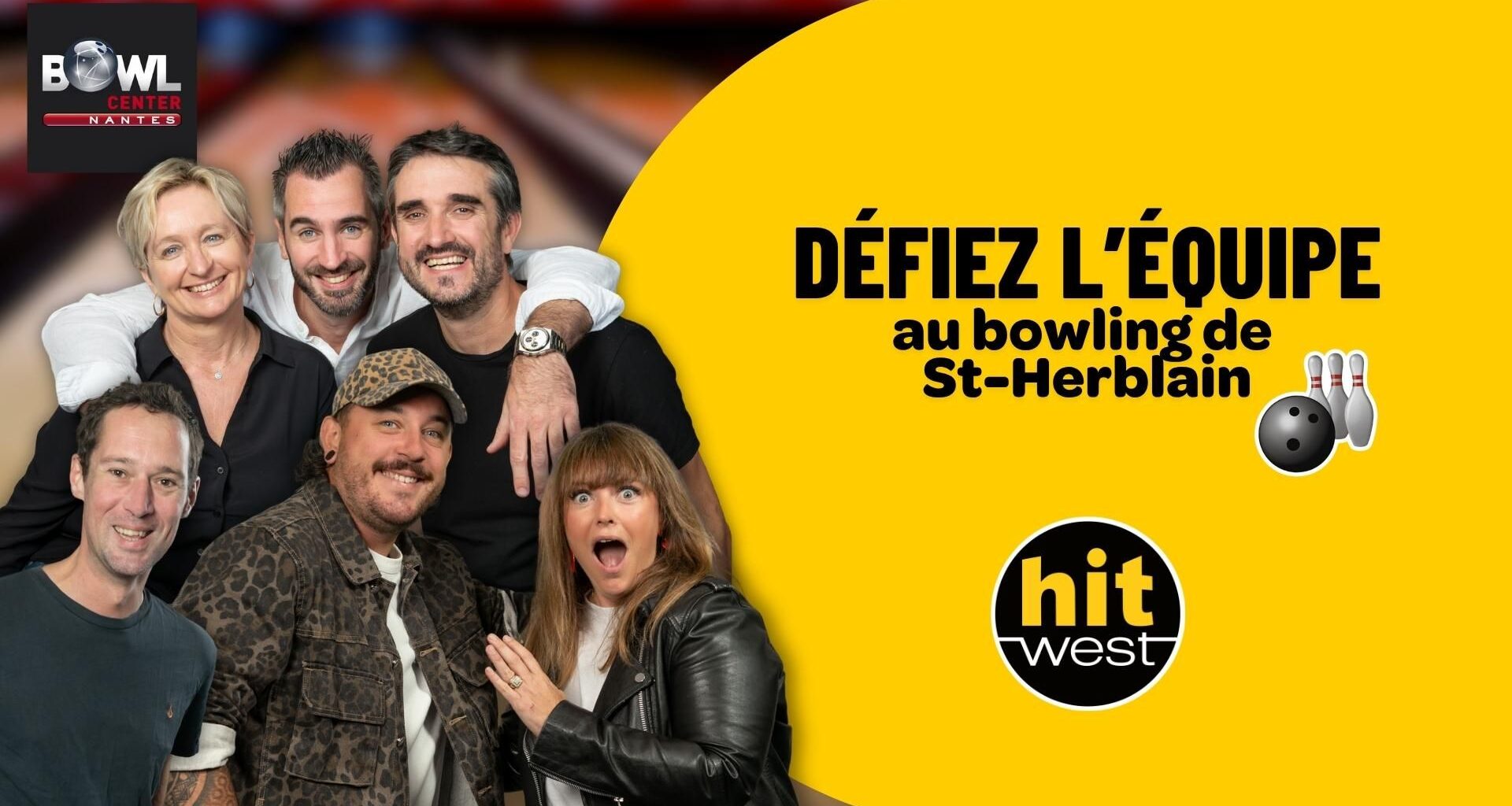 Venez défier la Team HIT WEST au Bowlcenter de Saint-Herblain !