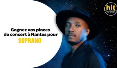 HIT WEST vous offre le concert de Soprano à Nantes !