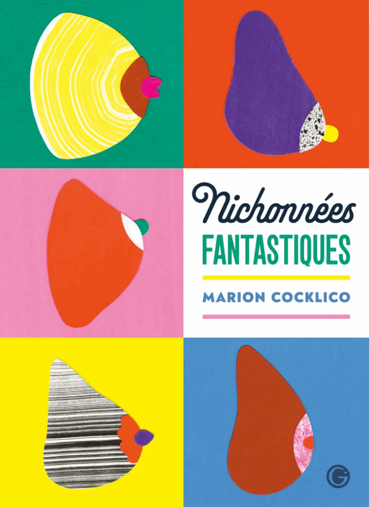 Couverture du livre « Nichonnées fantastiques » de Marion Cocklico (Grasset, 2025)