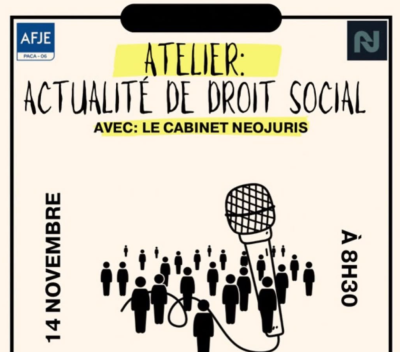 Atelier AFJE 06 sur l’actualité du droit social : rendez-vous le 14 novembre (…)