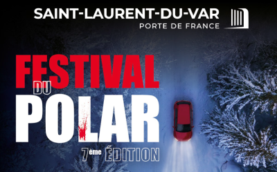 Saint-Laurent-du-Var, capitale du crime... le temps du festival du polar !