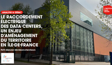 Le raccordement électrique des data centers, un enjeu d'aménagement du territoire en Île-de-France