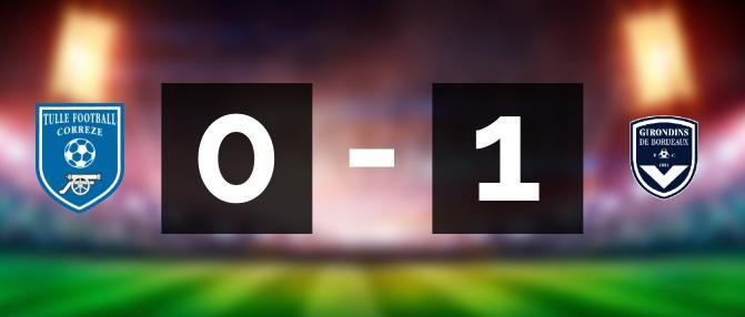 Revivez : Tulle Foot Corrèze-Bordeaux - Girondins