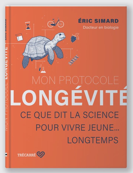 Éric Simard présente son livre Mon protocole longévité lors d’un webinaire gratuit