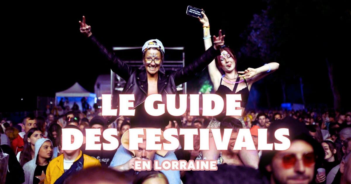 Concerts. Le guide des festivals 2025 à ne pas louper en Lorraine, pour s'ambiancer cet été