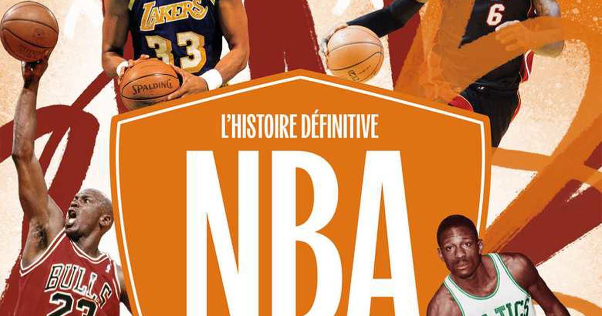 NBA 80 ans, l’histoire définitive