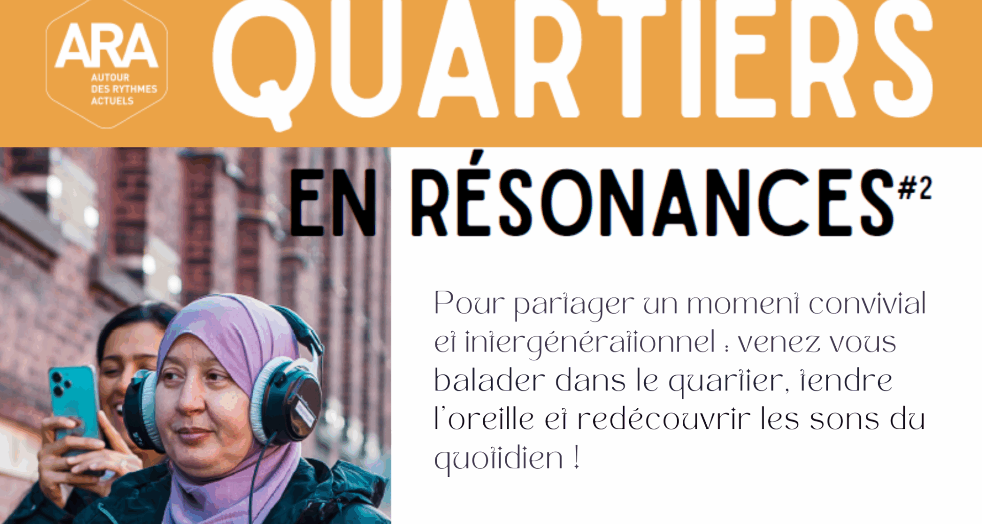 Quartiers en Résonances #2 : explorez votre quartier autrement