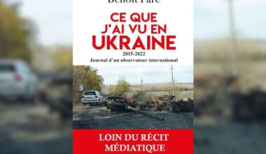« Ce que j'ai vu en Ukraine » : entretien avec Benoît Paré