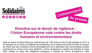 Directive sur le devoir de vigilance : l’Union Européenne vote contre les droits humains et environnementaux