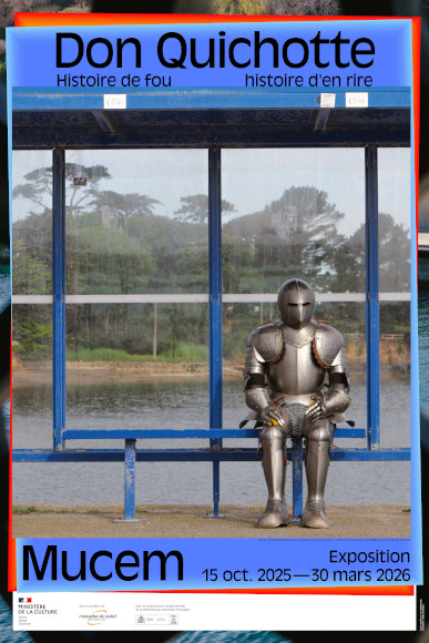 Mucem : Don Quichotte, histoire de fou, histoire d'en rire...