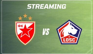 Streaming Étoile Rouge – Lille : voici la meilleure solution pour voir le match ce soir