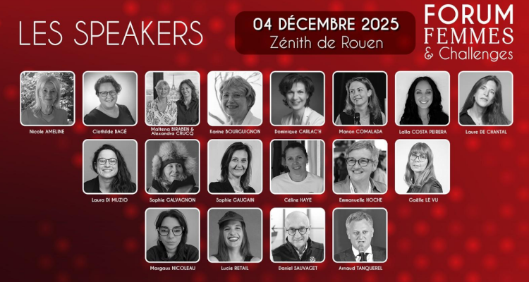 Rouen accueille le 4 décembre 2025 la 7e édition du Forum Femmes & Challenges, le rendez-vous entrepreneurial de l’année !