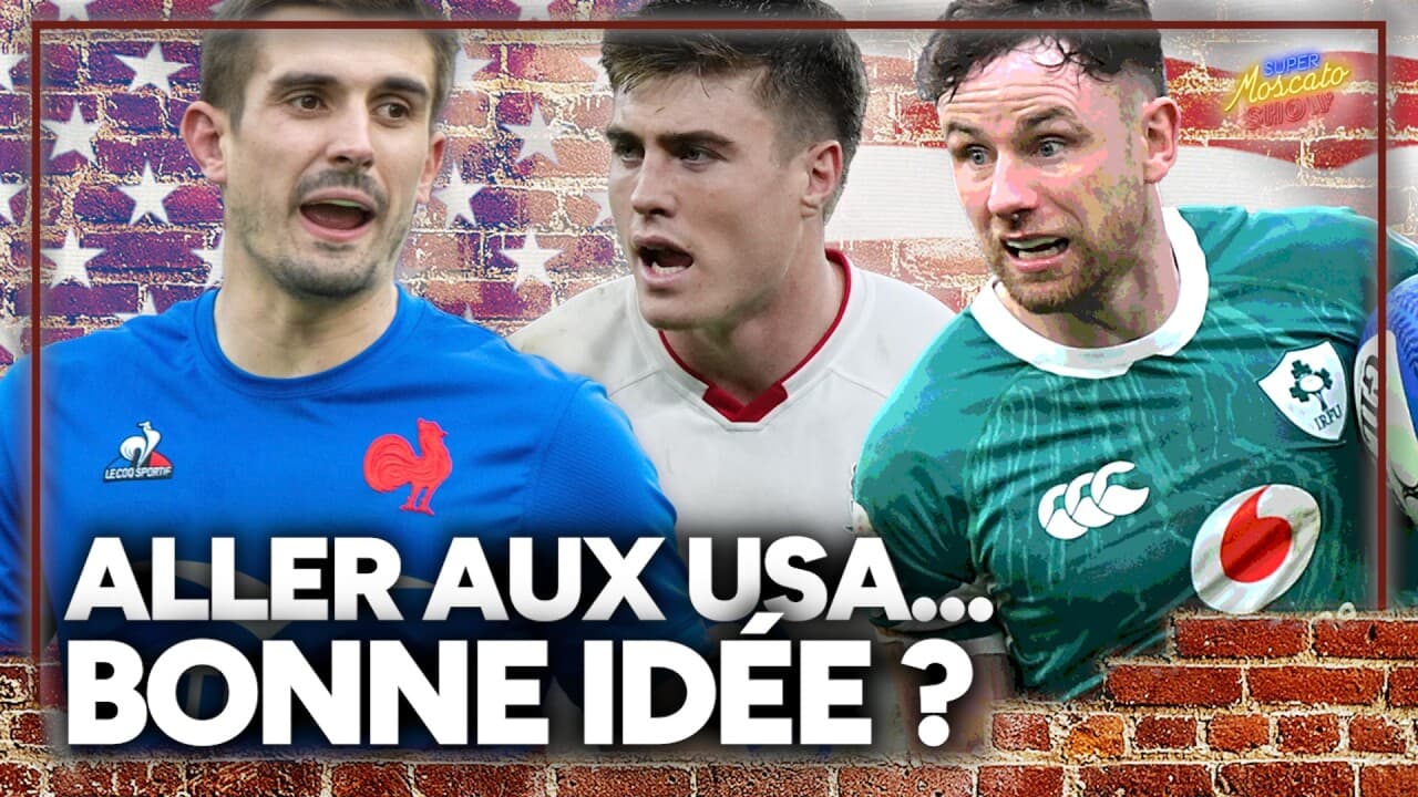 Un match du Tournoi des VI Nations aux USA ? "Pas une si mauvaise idée" valide Moscato