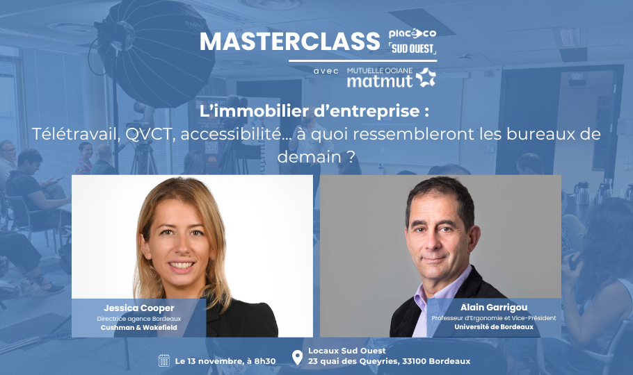 Masterclass #7 : immobilier d’entreprise, à quoi ressembleront les bureaux de demain ?