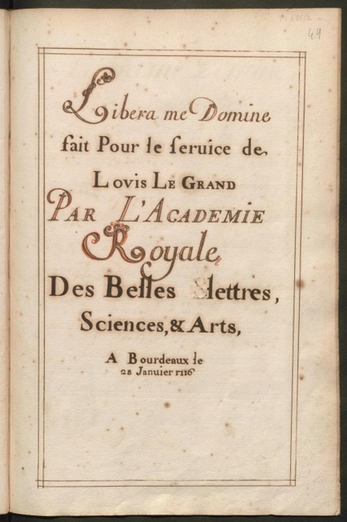 La partition du « Libera me, Domine » créé le 28 janvier 1716 et qui n’a pas été redonnée depuis 309 ans.