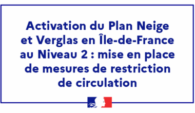 Communiqué de presse - Activation du Plan Neige et Verglas en Île-de-France au Niveau 2 : mise en place de mesures de restriction de circulation