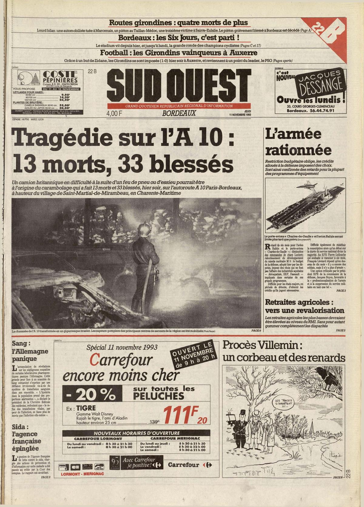 En 1993, le tragique accident de Saint Martial de Mirambeau sur l’A10 qui a causé le décès de 15 personnes.