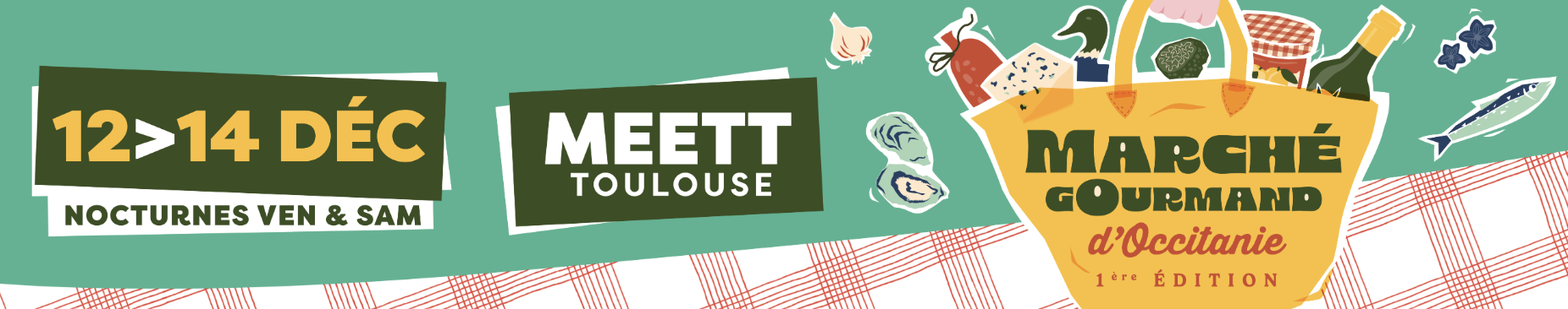 Du 12 au 14 décembre 2025 : un week-end pour rencontrer les artisans du goût occitan au MEETT