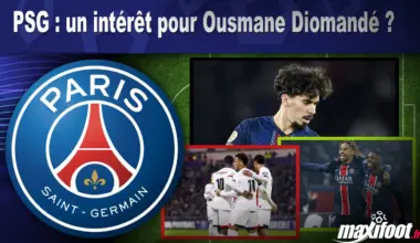 PSG : un intérêt pour Ousmane Diomandé ? - Maxifoot