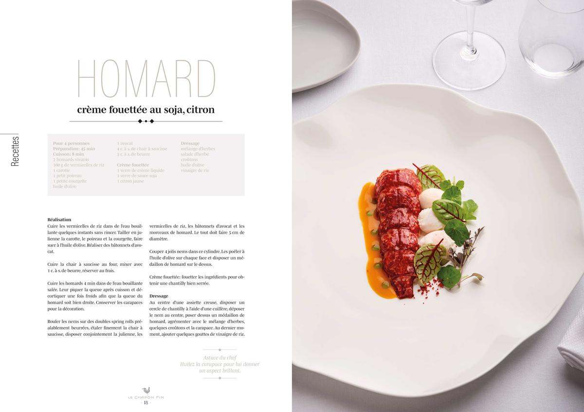 Parce que le lieu est avant tout dédié à la gastronomie, l’ouvrage livre les recettes de quelques-uns des plats de ces chefs phares ayant fait sa renommée.