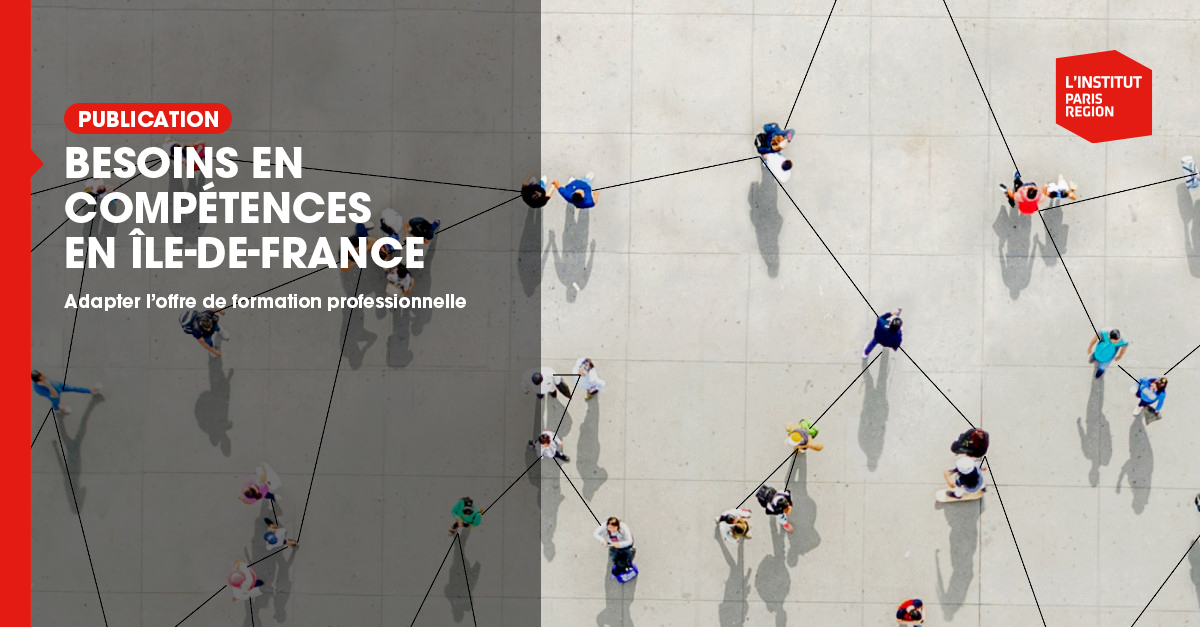 Besoins en compétences en Île-de-France