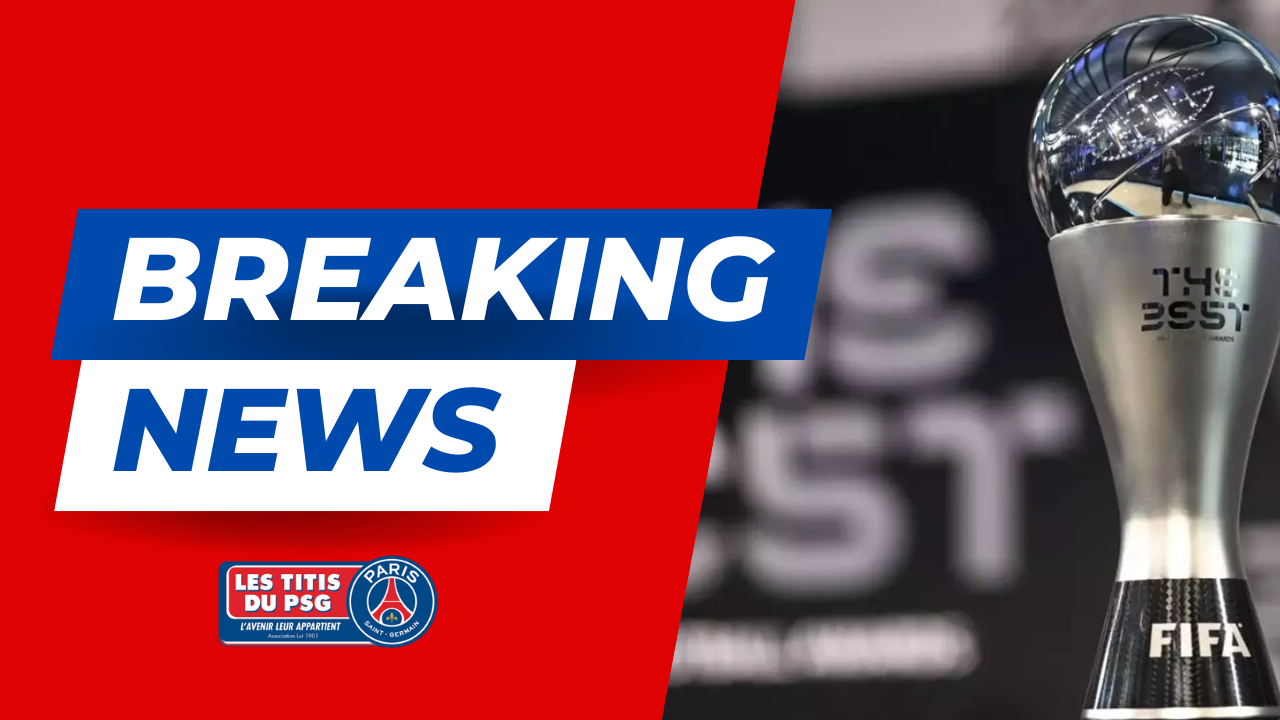 🚨[News-Pros] The Best : Paris domine le XI de l'année 2025 !