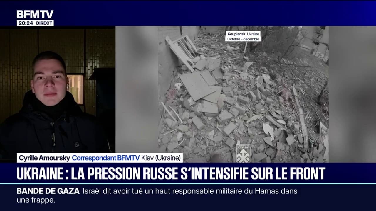 la pression russe s'intensifie sur le front