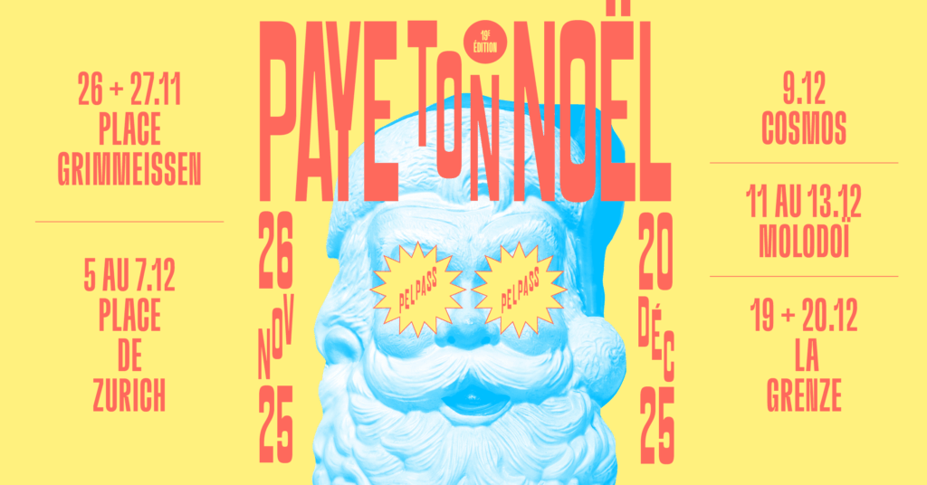 L'événement incontournable Paye Ton Noël est de retour à Strasbourg !