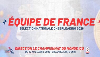 DECOUVREZ LA SELECTION DES ÉQUIPES DE FRANCE DE CHEERLEADING (COED & ALL GIRL) 