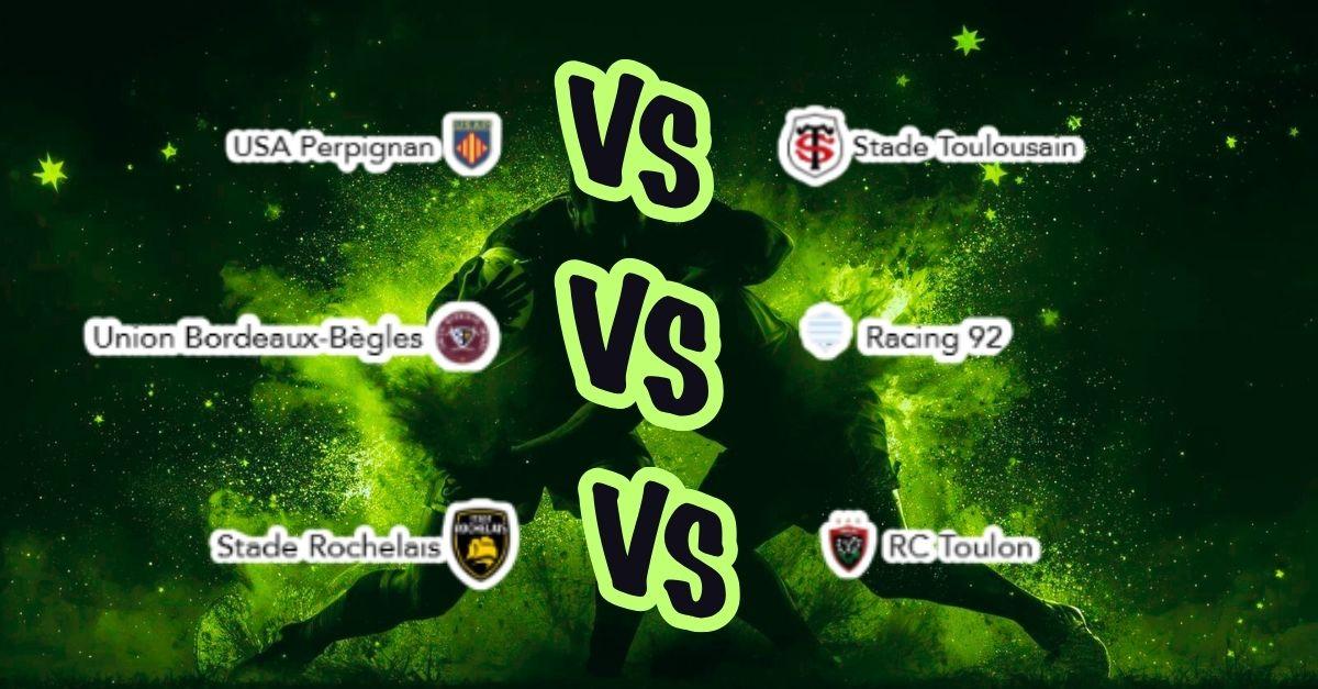 Bordeaux – Racing, Perpignan – Toulouse et La Rochelle – Toulon à quelle heure et sur quelle chaîne ?