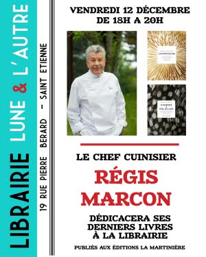 Illustration Dédicace avec le chef cuisinier Régis Marcon