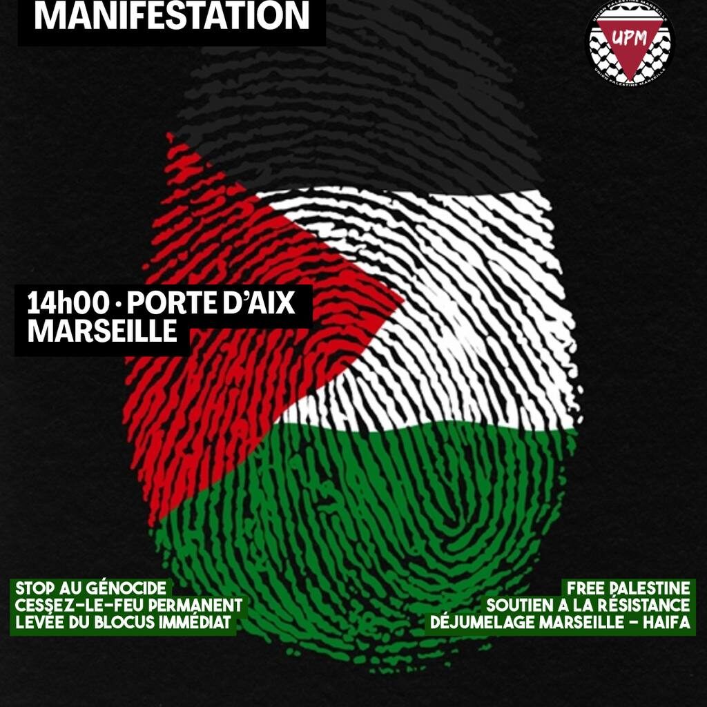 Manif à MARSEILLE pour la Palestine libre ! Contre le colonialisme et le génocide furtif ! Dimanche 28 décembre à 14H à la Porte d’Aix  - International Solidarity Movement