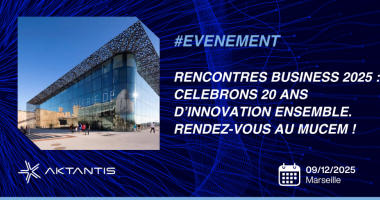 Marseille accueille les 20 ans d’AKTANTIS : une journée dédiée à la (…)