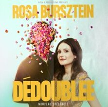 Rosa Bursztein – Dédoublée