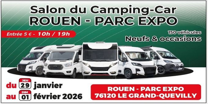 Salon du Camping-car de ROUEN PARC EXPO du 29 janvier au 1er Février 2026
