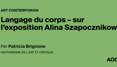 Langage du corps - sur l’exposition Alina Szapocznikow