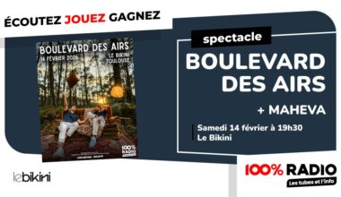 Gagnez le concert de Boulevard des Airs