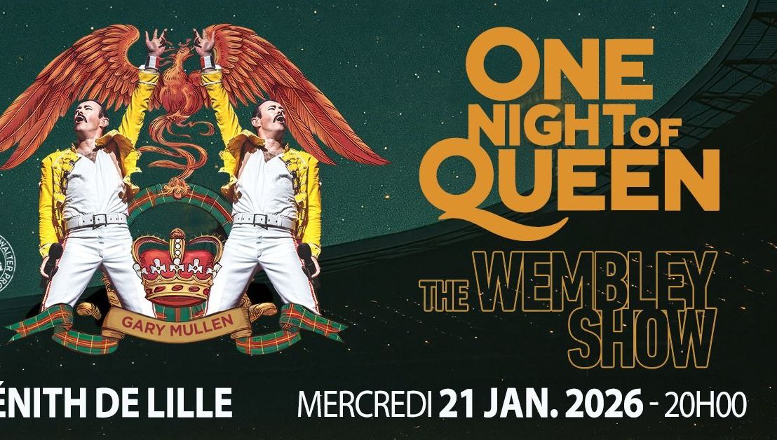 One Night of Queen : un hommage spectaculaire à revivre au Zénith de Lille