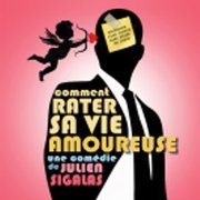 Comment Rater sa Vie Amoureuse
