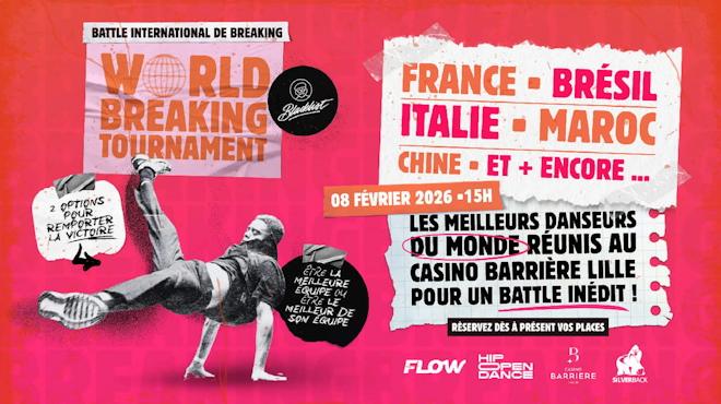 Dimanche 08 février 2026, le Théâtre du Casino Barrière Lille accueillera le Battle international de Breakdance - World breaking tournament