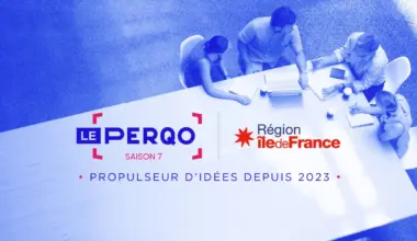 Île-de-France : Le Perqo -rejoignez la 7e promotion de l’incubateur de la Région