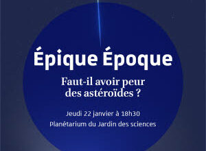 Illustration “Épique époque : Faut-il avoir peur des astéroïdes ?”