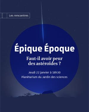 Illustration “Épique époque : Faut-il avoir peur des astéroïdes ?”