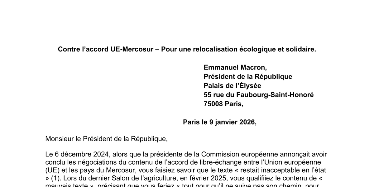 Lettre ouverte à E. Macron – Contre l’accord UE-Mercosur – Pour une relocalisation écologique et solidaire
