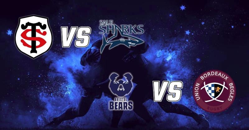 Vos matchs de rugby Toulouse/Sale et Bristol/Bordeaux à quelle heure et sur quelle chaîne ?