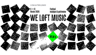 6e édition du festival We Loft Music