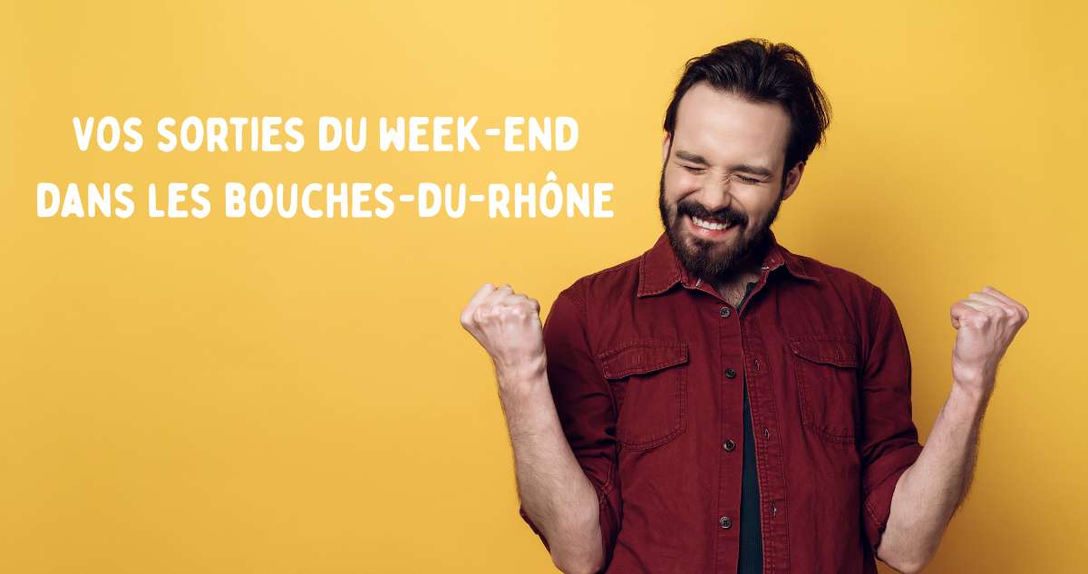 Que faire ce weekend du 6 au 8 février à Marseille et dans les Bouches du Rhône ?