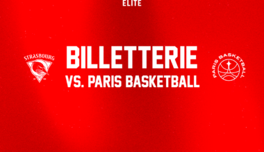Billetterie SIG Strasbourg vs Paris Basketball