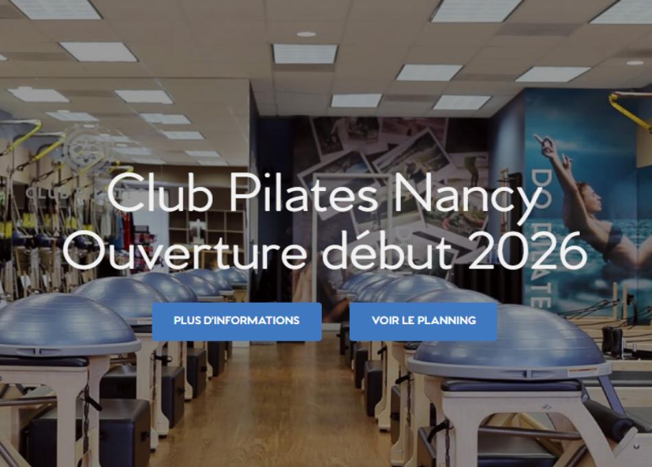 FITNESS : Club Pilates ouvre un nouveau studio à Nancy (54), lundi 9 février