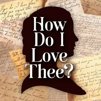 How Do I Love Thee?